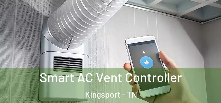  Smart AC Vent Controller Kingsport - TN